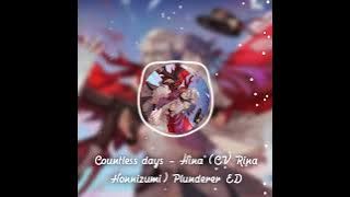 Plunderer Countless days - Hina (CV Rina  Honnizumi)  ED song