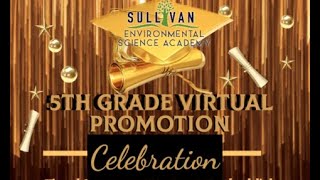 SESA 5th Grade Promotion Celebration 2019-2020