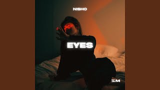 Eyes - Slowed - Nisho