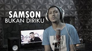 Samsons - Bukan Diriku | ACOUSTIC COVER by Sanca Records