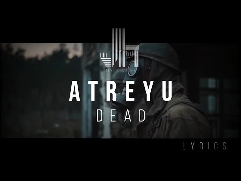 Atreyu - Dead MV + Lyrics "JesLa Music"  @atreyu