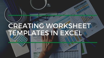 Creating Worksheet Templates In Excel