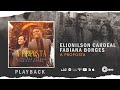 Elionilson Cardeal e Fabiana Borges - A Proposta | Playback