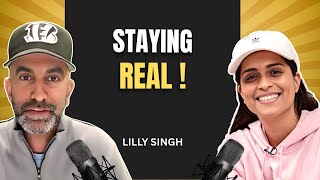 Lilly Singh On Being REAL In Difficult Times | What Do You Bring To The Table Podcast