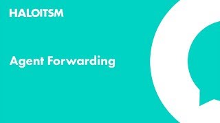 Agent Email Forwarding in HaloITSM