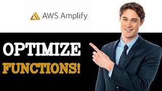 How To Optimize Aws Amplify Lambda Functions (2025)