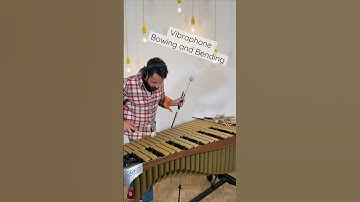 Vibraphone Bowing and Bending Technique