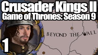 The Jon Snow Story Continues to Season 9 | CK2: Game of Thrones Season 9 Roleplay #1