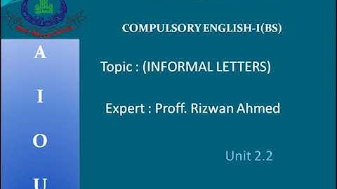 Compulsory English-1(9407, 1423) | Program 04 | Informal Letters | AIOU