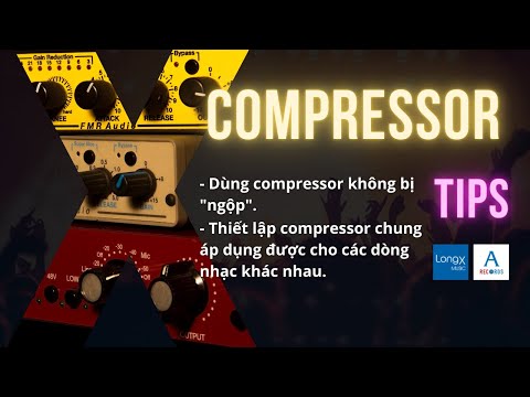 Video Thiết lập COMPRESSOR VOCAL cho hầu hết các dòng nhạc. - youtube