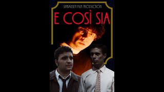 E Cosi Sia Film Completo