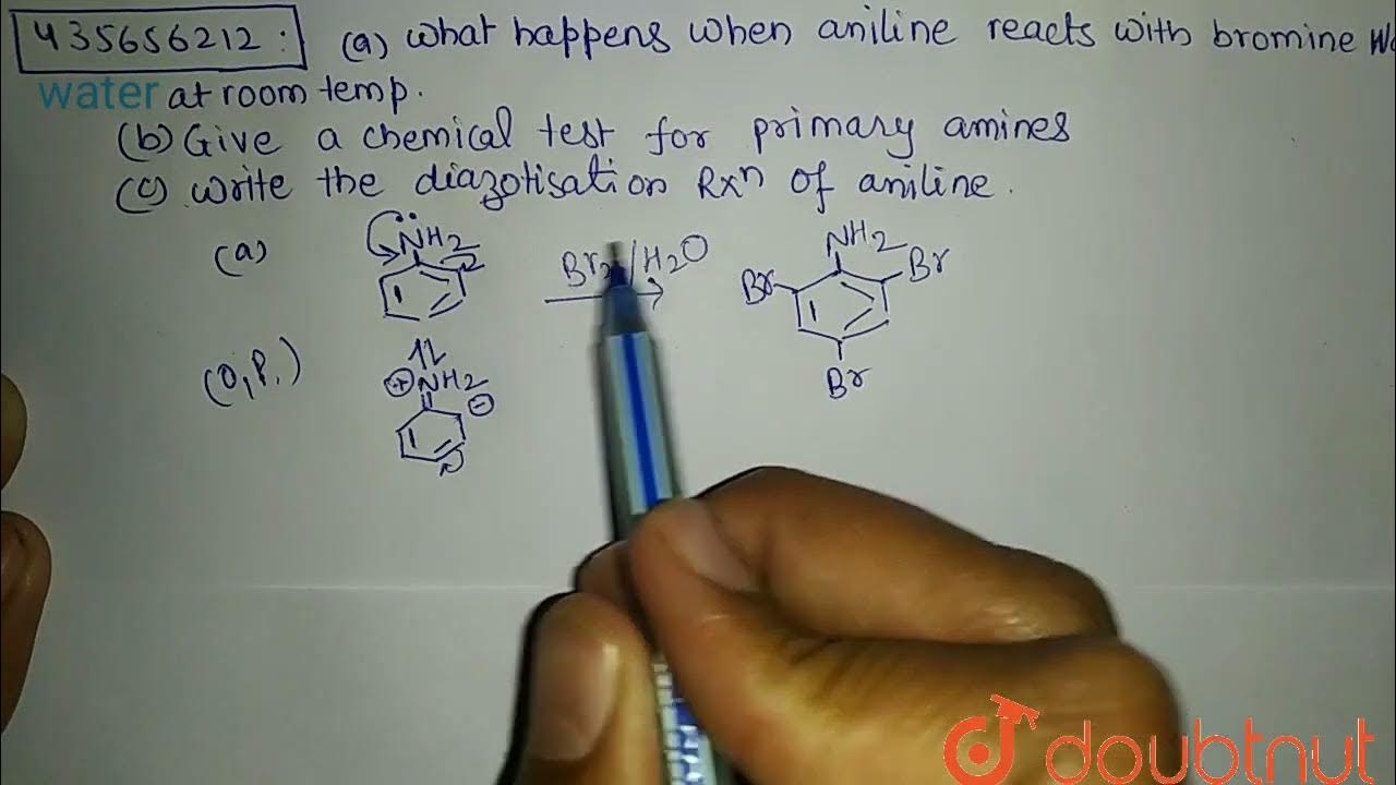 (a) What happens when aniline reacts with bromine water at room