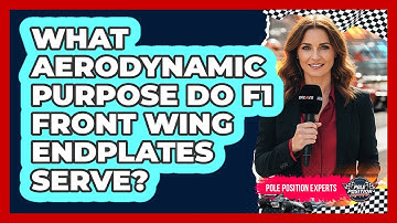 What Aerodynamic Purpose Do F1 Front Wing Endplates Serve? - Pole Position Experts