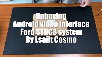 Unboxing Ford SYNC3 android interface by Lsailt