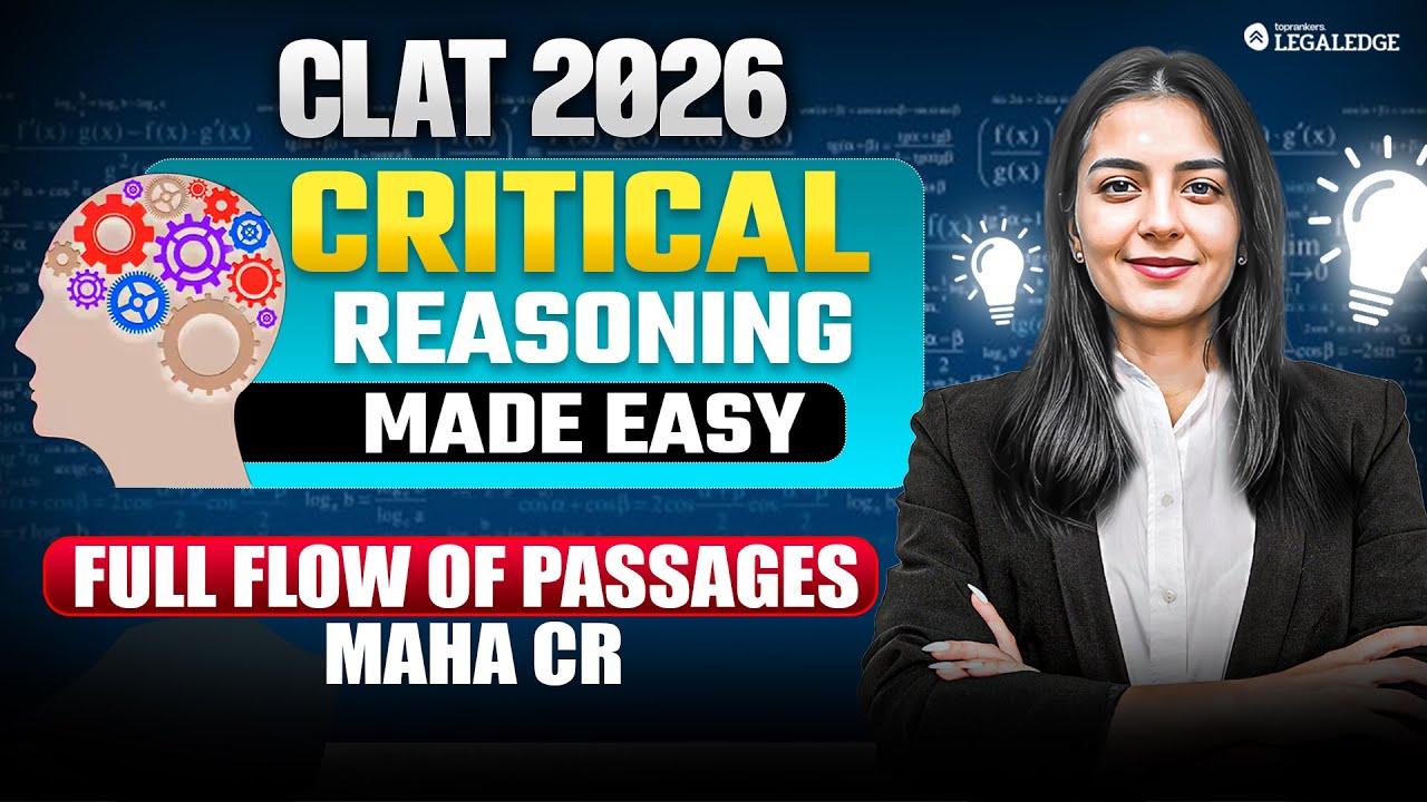 CLAT 2026 Critical Reasoning: Mastering CLAT Critical Reasoning ...