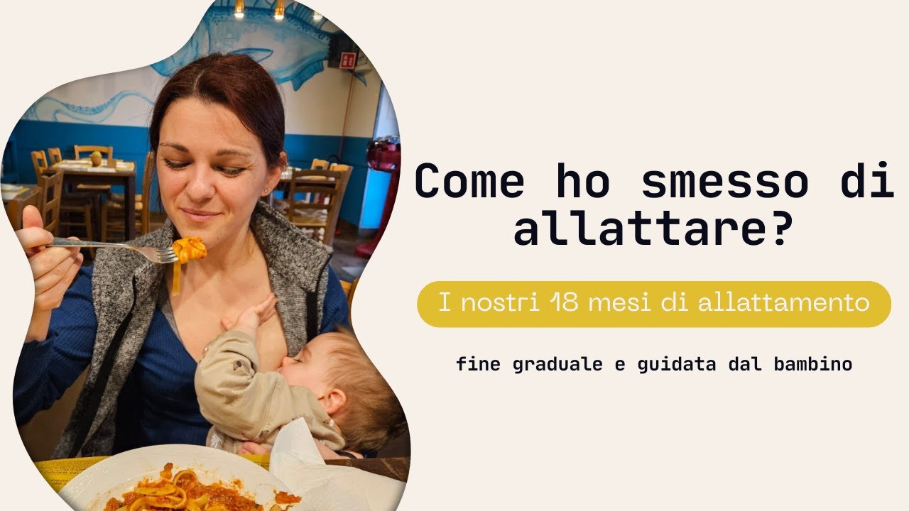 Termine allattamento | Come ho smesso di allattare?