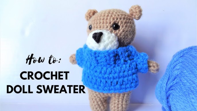 How to Crochet a Sweater for a Stuffed Animal 