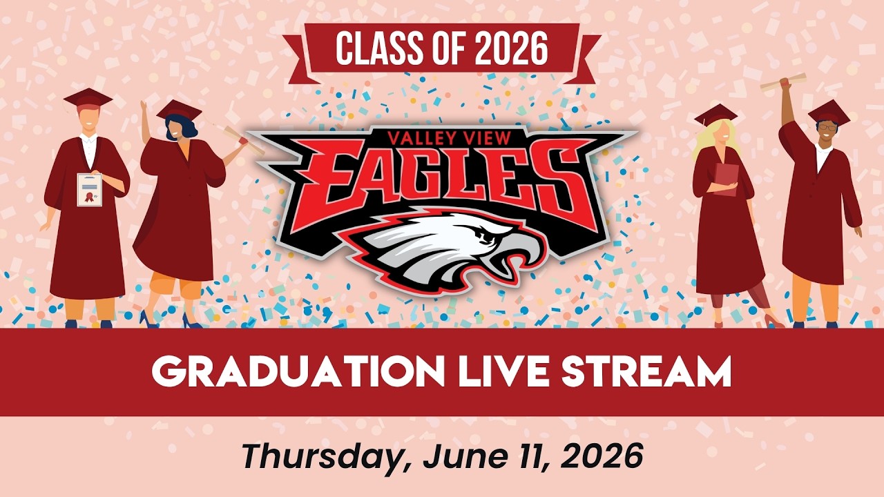 LIVE Valley View High School Graduation 2026 - YouTube