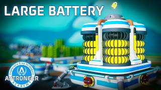The Large Battery - Astroneer Academy 104 Extra