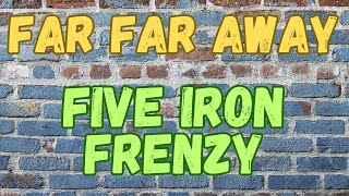 Watch Five Iron Frenzy Far Far Away video