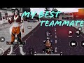 my best teammate in #pubg mobile