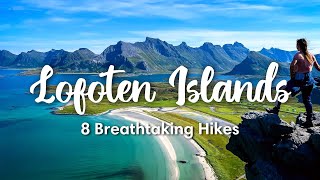 LOFOTEN HIKES | 8 Hikes In The Lofoten Islands That You Must Do