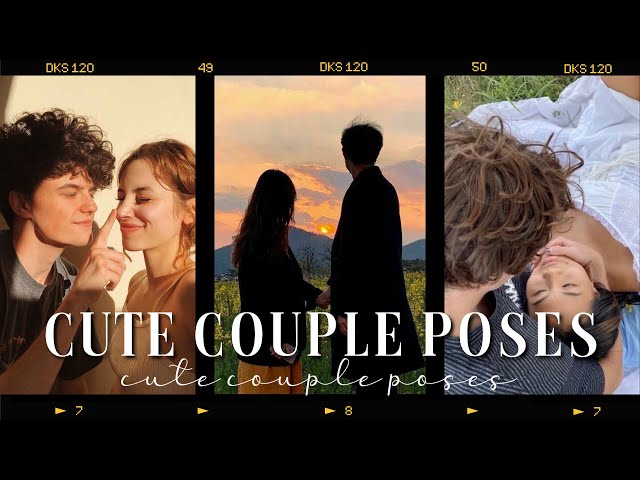 Top 10 Couple Poses For Selfies And Unique Pictures To Stand Out
