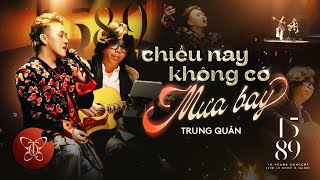 1589 Live Concert Chiều Nay Không Có Mưa Bay Trung Quân X Châu Minh Tuấn X Dũng Dalat