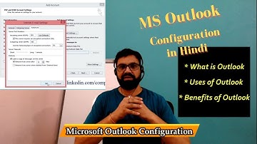 EP 1 | MS Outlook Configuration | How to Configure Outlook | MS Outlook in Hindi
