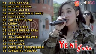 YENI INKA 'JANG GANGGU' | FULL ALBUM TERBARU 2021