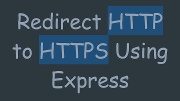 Redirect HTTP to HTTPS Using Express