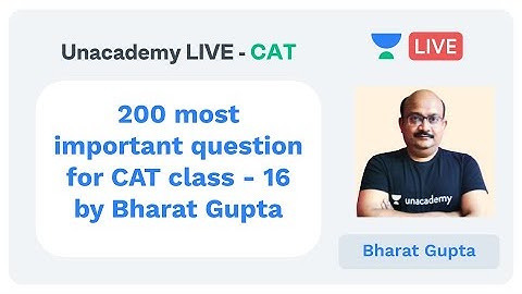 200 most important question for CAT class - 16 by Bharat Gupta