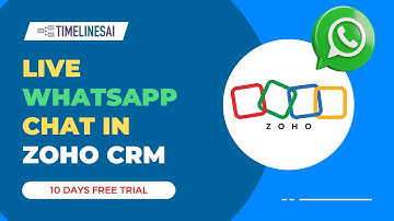 How to Use Live WhatsApp Chat in Zoho CRM with TimelinesAI | Full Lead Sync & Chat View Setup