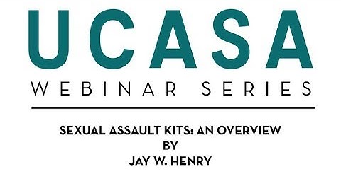 Sexual Assault Kits: An Overview