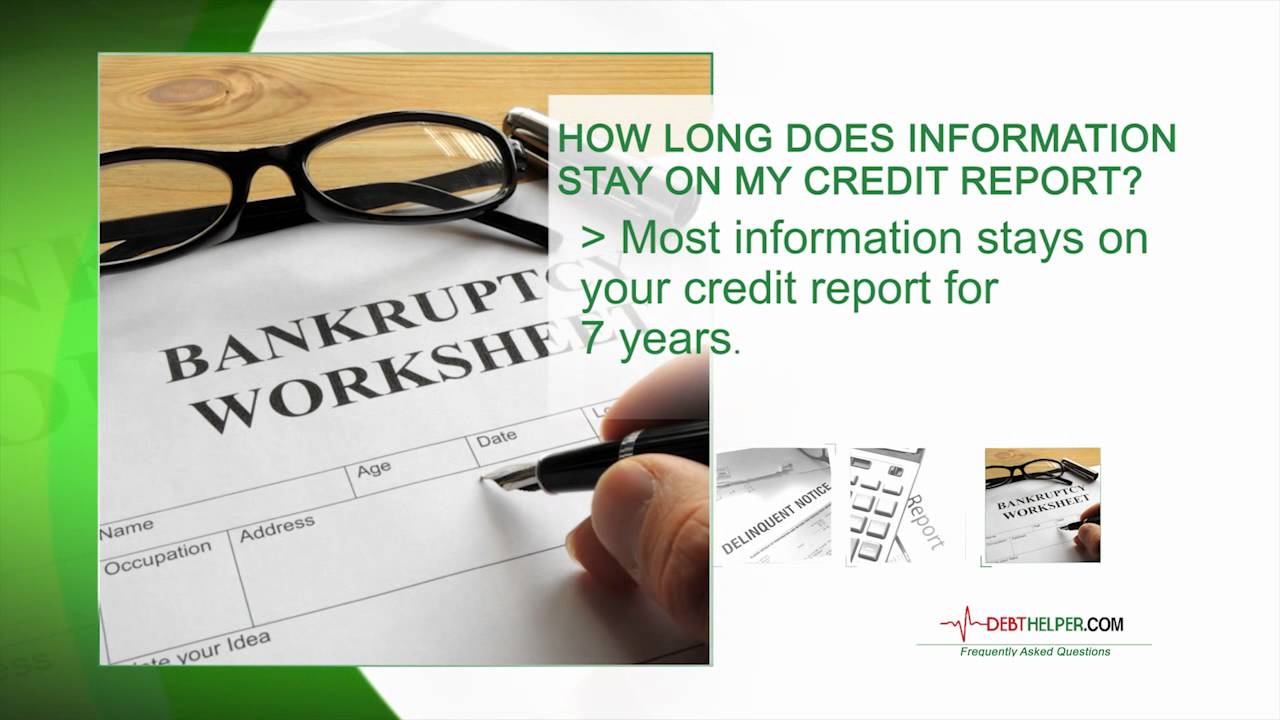 How Long Does Information Stay On My Credit Report DebtHelper 1