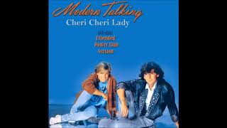 Modern Talking   Cheri Cheri Lady Extended Power Club Version