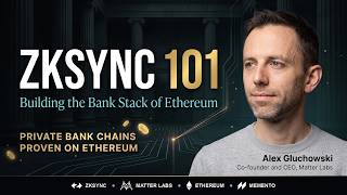 ZKsync 101: Building the Bank Stack of Ethereum