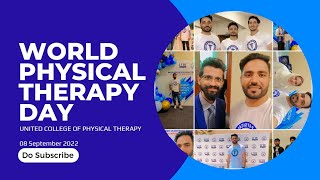 World Physical Therapy Day -2022 | 08th September | UCPT | UMDC