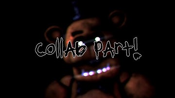 (SFM/FNAF)Part 4 for Natixir! (mixed with parts)