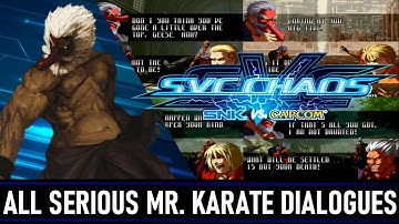 SVC Chaos: SNK VS Capcom - All Serious Mr. Karate Dialogues