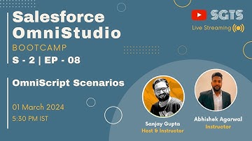S-2 | EP - 08 | Learn Salesforce OmniStudio with Sanjay & Abhishek | OmniScript Scenarios