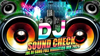 Download lagu JBL dj Soundcheck with Bass Boosted_Jbl dj song Competition 2026 DJ speaker check vibration Songs
