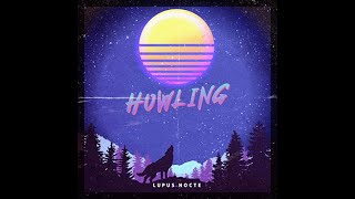 Howling 1 hour - Lupus Nocte
