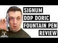 Signum De Divina Proportione Doric Fountain Pen Review 4K