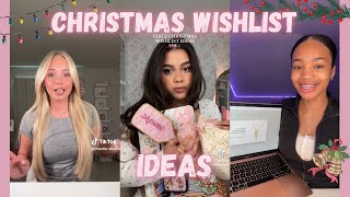 Christmas Wishlist Ideas - TikTok Compilation 🎀🎄