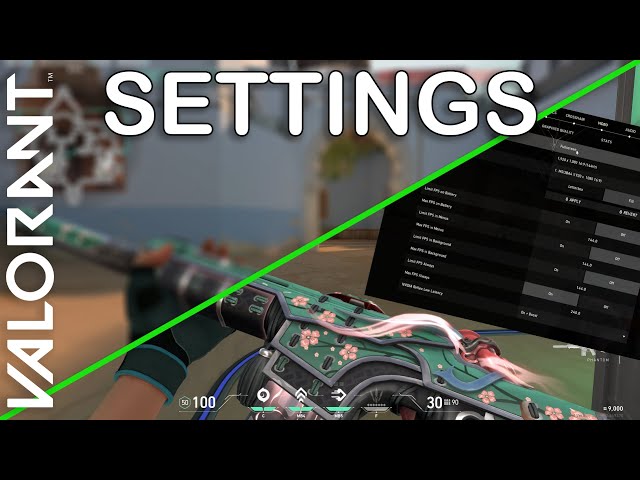 Best Valorant Settings Guide - Pro Tips & Tricks - Chillblast Learn