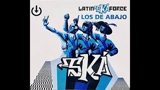 Los De Abajo - Latin Ska Force ( Full Album) 2002