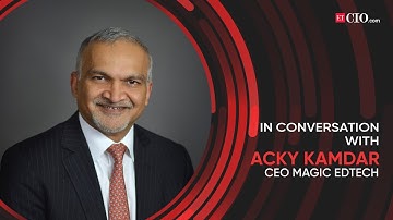 Using Technology to Make a Meaningful Impact in Education: Acky Kamdar, CEO Magic EdTech