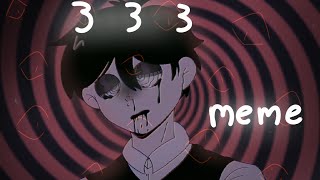 333|| Animation Meme\\ OMARI AU• BW/TW!