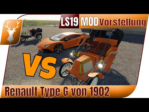 fs19-oldtimer-renault-type-g-from-1902-//-oldtimer-in-fs?-//-mod-presentation